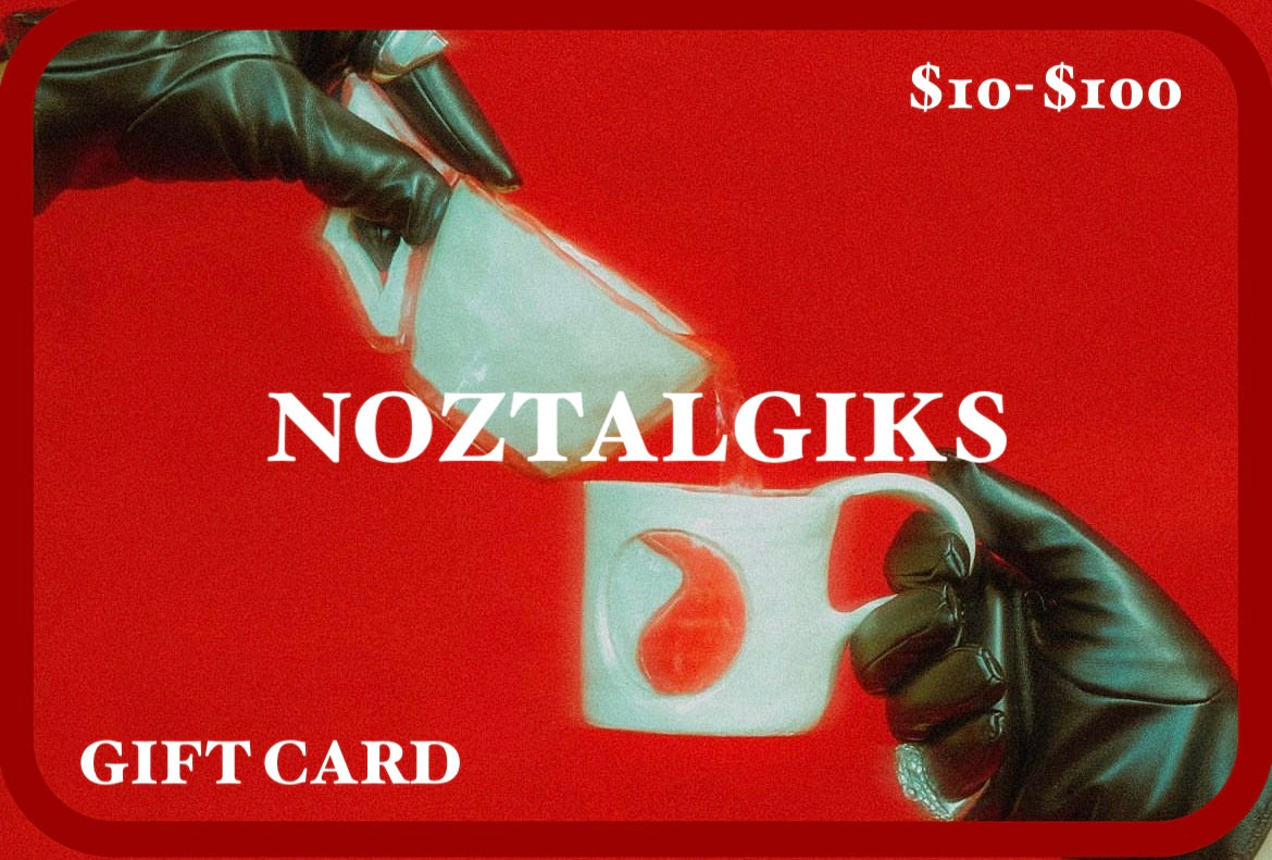 NOZTALGIKS GIFT CARD
